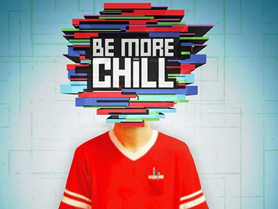 ビー・モア・チル（Be More Chill）