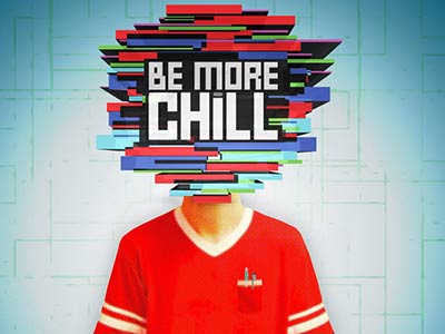 ブロードウェイミュージカル「ビー・モア・チル（Be More Chill）」