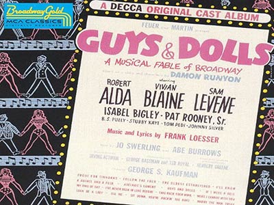 ブロードウェイミュージカル「ガイズ&ドールズ（Guys and Dolls）」