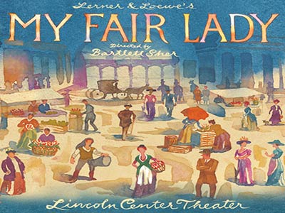 ブロードウェイミュージカル「マイ・フェア・レディ（My Fair Lady）」